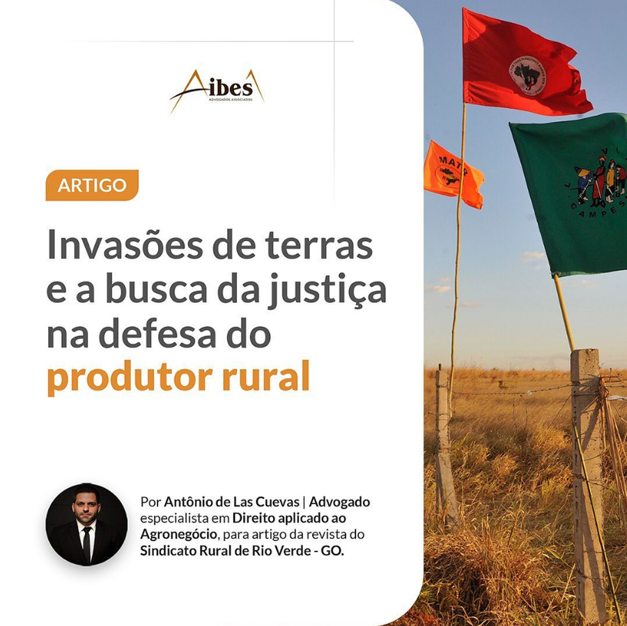 Invasões de terras e a busca da justiça na defesa do produtor rural