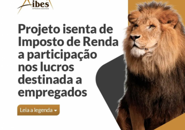 Projeto isenta de Imposto de Renda a participação nos lucros destinada a empregados