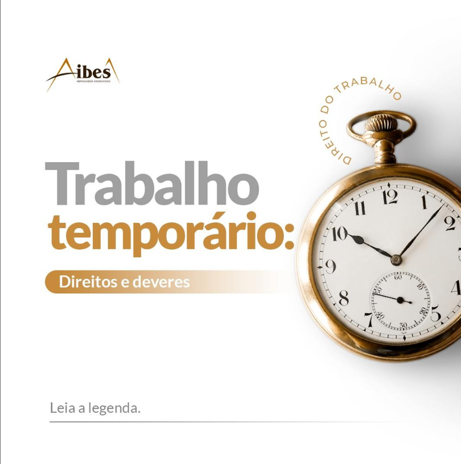 Trabalho temporário: Direito e deveres