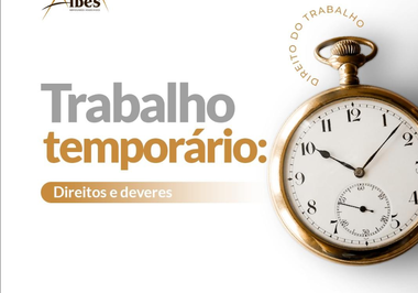 Trabalho temporário: Direito e deveres