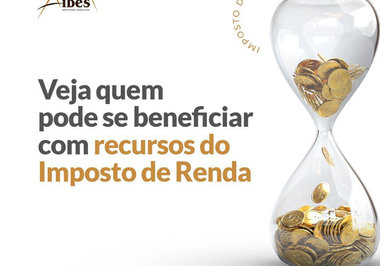 Veja quem pode se beneficar com recursos do Imposto de Renda