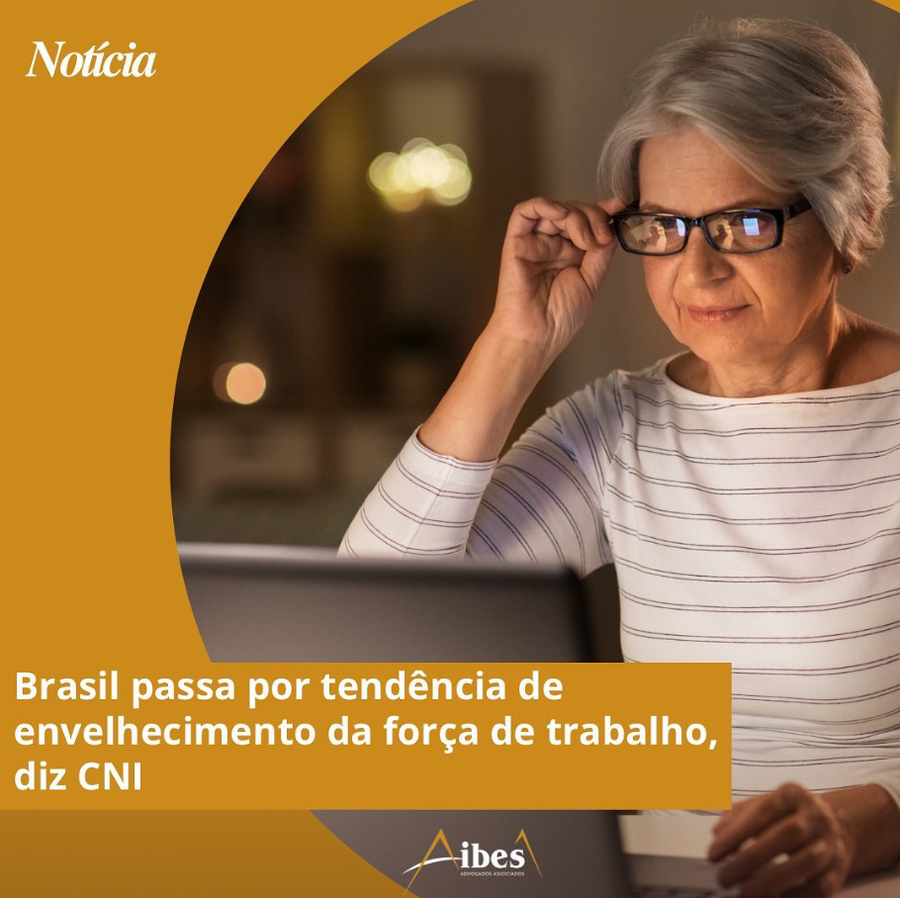 Brasil passa por tendência de envelhecimento da força de trabalho, diz CNI