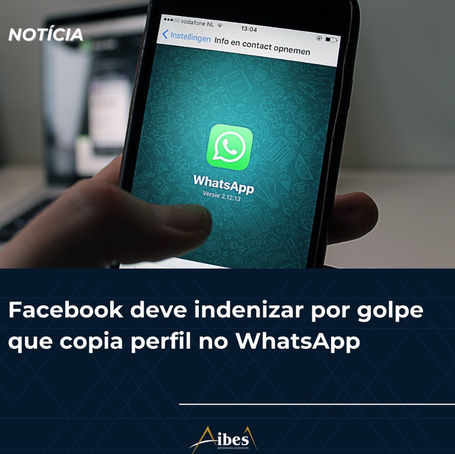 Facebook deve indenizar por golpe que copia perfil no WhatsApp