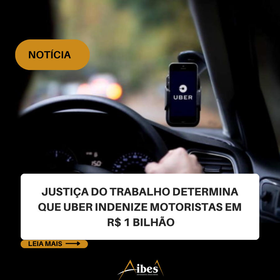 Justiça do Trabalho determina que Uber indenize motoristas em  R$ 1 bilhão
