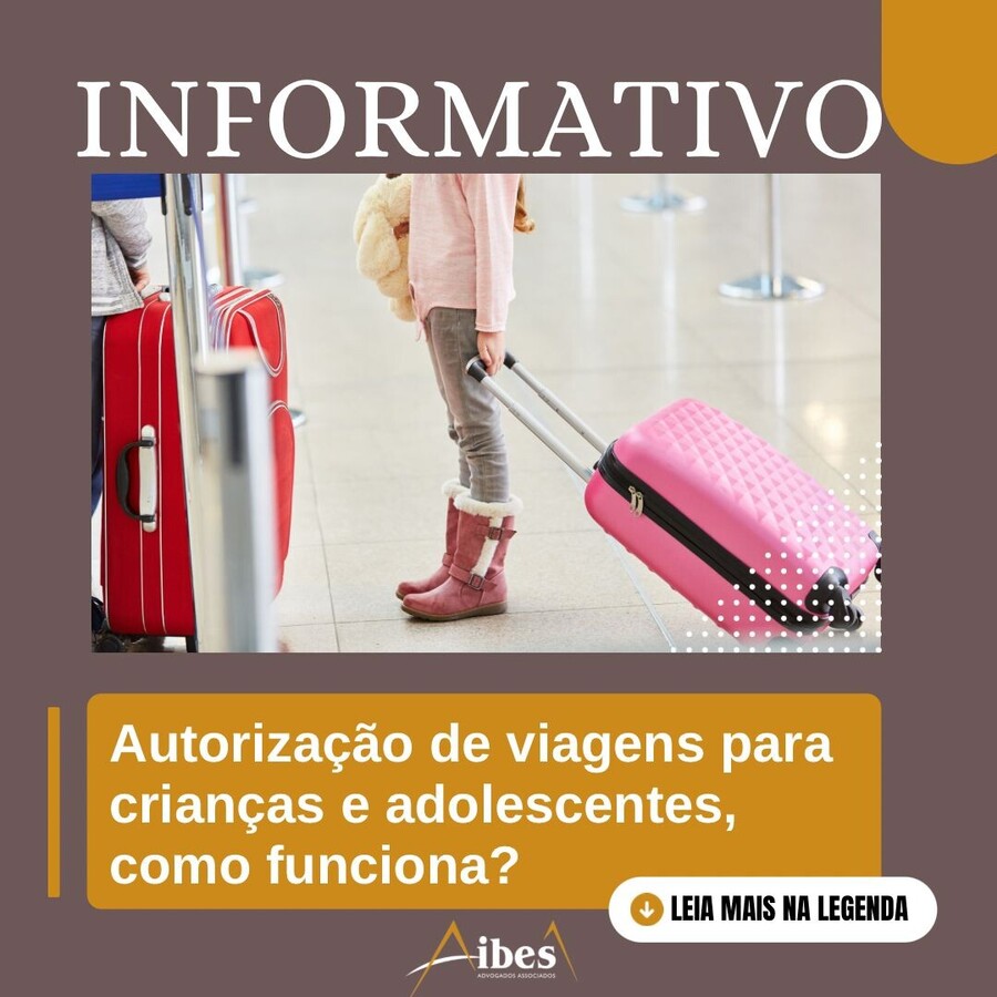 Autorização de viagens para crianças e adolescentes, como funciona?