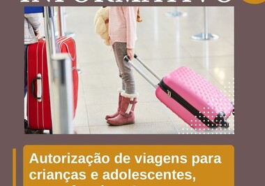 Autorização de viagens para crianças e adolescentes, como funciona?