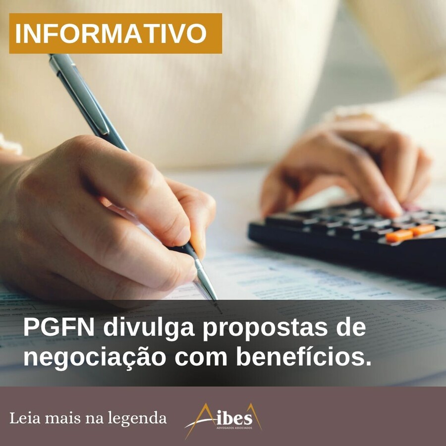 PGFN divulga propostas de negociação com benefícios.