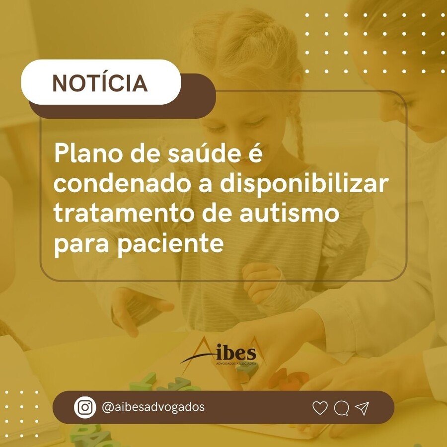 Plano de saúde é condenado a disponibilizar tratamento de autismo para paciente