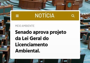Senado aprova projeto da Lei Geral do Licenciamento Ambiental