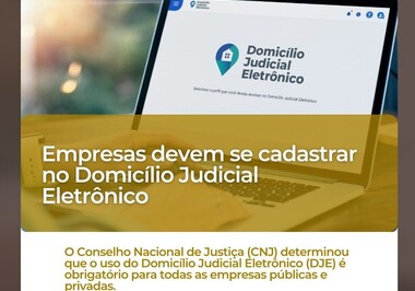 Empresas devem se cadastrar no Domicílio Judicial Eletrônico