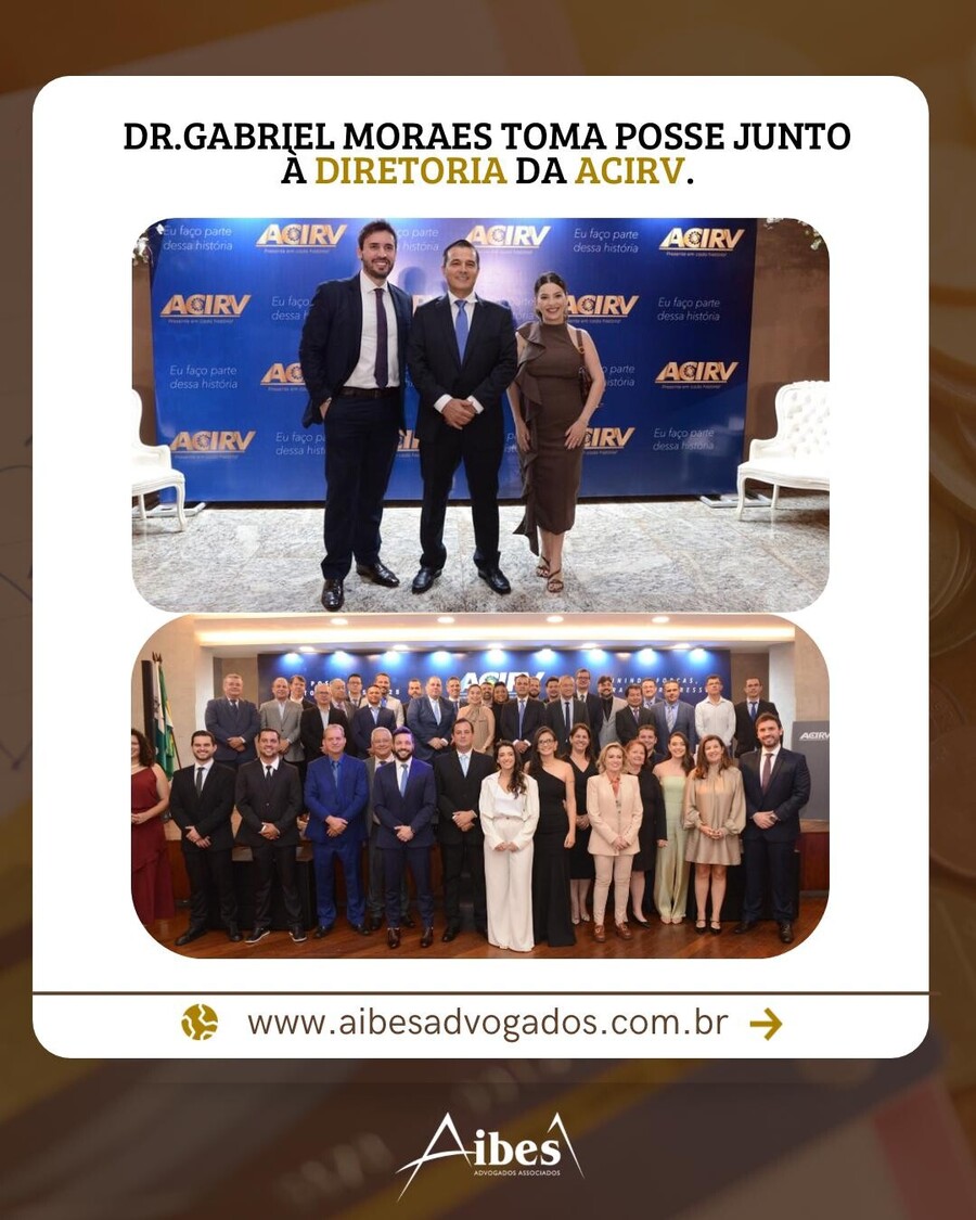 DR. GABRIEL MORAES TOMA POSSE JUNTO À DIRETORIA DA ACIRV