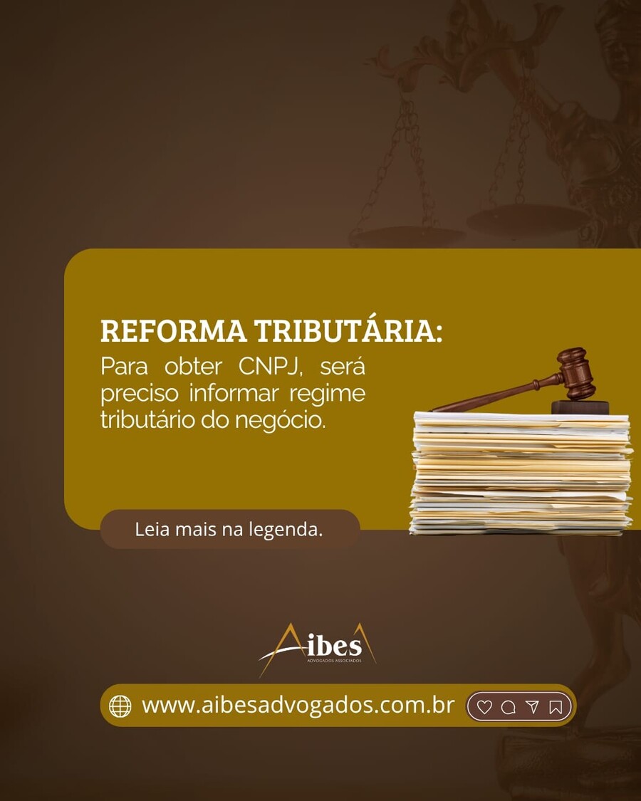 PARA OBTER CNPJ, SERÁ PRECISO INFORMAR REGIME TRIBUTÁRIO DO NEGÓCIO 