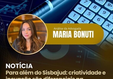 Para além do SISBAJUD: criatividade e inovação são diferenciais na recuperação de crédito.