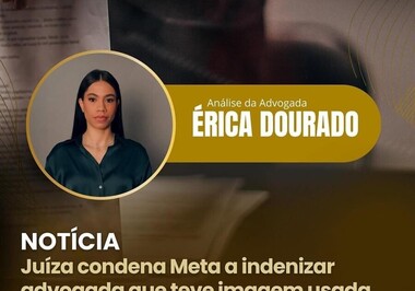 Juíza condena Meta a indenizar advogada que teve imagem usada para aplicar golpes