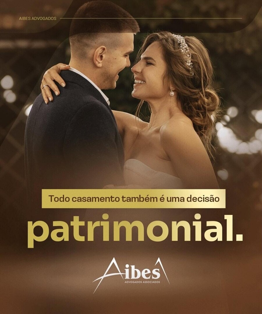 Todo casamento também é uma decisão patrimonial