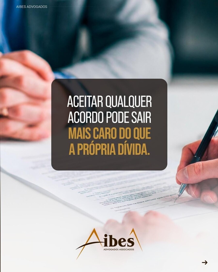 Aceitar qualquer acordo pode sair mais caro do que a própria dívida