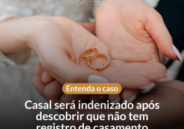 Casal será indenizado após descobrir que não tem registro de casamento