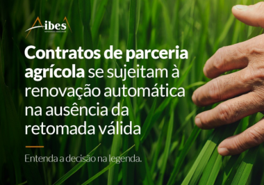 Contratos de parceria agrícola se sujeitam à renovação automática na ausência da retomada válida