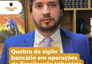 Quebra de sigilo bancário em operações de fiscalização tributária